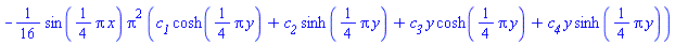 -(1/16)*sin((1/4)*Pi*x)*Pi^2*(c__1*cosh((1/4)*Pi*y)+c__2*sinh((1/4)*pi*y)+c__3*y*cosh((1/4)*Pi*y)+c__4*y*sinh((1/4)*Pi*y))