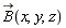 `#mover(mi("B"),mo("&rarr;"))`(x, y, z)