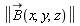 LinearAlgebra[Norm](`#mover(mi("B"),mo("&rarr;"))`(x, y, z))