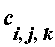 `c__i,j,k`