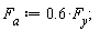 F__a := .6*F__y;