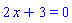 2*x+3 = 0