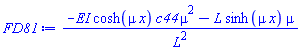 (-EI*cosh(mu*x)*c44*mu^2-L*sinh(mu*x)*mu)/L^2