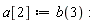 a[2] := b(3):