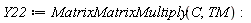 Y22 := MatrixMatrixMultiply(C, TM)