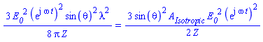 (3/8)*E__0^2*(exp(I*omega*t))^2*sin(theta)^2*lambda^2/(Pi*Z) = (3/2)*sin(theta)^2*A__Isotropic*E__0^2*(exp(I*omega*t))^2/Z