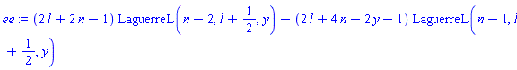(2*l+2*n-1)*LaguerreL(n-2, l+1/2, y)-(2*l+4*n-2*y-1)*LaguerreL(n-1, l+1/2, y)