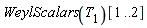 WeylScalars(T__1)[1 .. 2]
