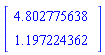 Vector[column]([[4.802775638], [1.197224362]])