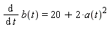 diff(b(t), t) = 20+2*a(t)^2