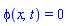 phi(x, t) = 0