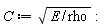 C := sqrt(E/rho)