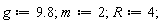 g := 9.8;