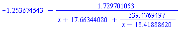 -1.253674543-1.729701053/(x+17.66344080+339.4769497/(x-18.41888620))
