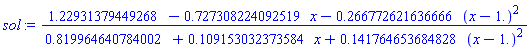 (HFloat(1.2293137944926846)-HFloat(0.7273082240925188)*x-HFloat(0.26677262163666565)*(x-1.)^2)/(HFloat(0.819964640784002)+HFloat(0.10915303237358412)*x+HFloat(0.14176465368482774)*(x-1.)^2)