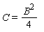 C = (1/4)*B^2