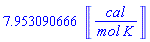 7.953090666*Units:-Unit(('cal')/(('mol')*('K')))