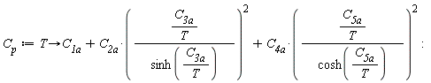 C__p := proc (T) options operator, arrow; C__1a+C__2a*C__3a^2/(T^2*sinh(C__3a/T)^2)+C__4a*C__5a^2/(T^2*cosh(C__5a/T)^2) end proc: