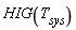 HIG(T__sys)
