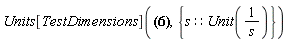 Units[TestDimensions](s*(.70805*s*Units[Unit](kg^2*m^2/(s^3*A^2))+144.*Units[Unit](kg^2*m^2/(s^4*A^2))+0.3675e-4*s^2*Units[Unit](kg^2*m^2/(s^2*A^2))), {s::(Unit(1/s))})