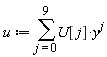 u := sum(U[j]*y^j, j = 0 .. 9)