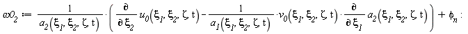 `&omega;0__2` := (diff(u__0(`&xi;__1`, `&xi;__2`, Zeta, t), `&xi;__2`)-v__0(`&xi;__1`, `&xi;__2`, Zeta, t)*(diff(a__2(`&xi;__1`, `&xi;__2`, Zeta, t), `&xi;__1`))/a__1(`&xi;__1`, `&xi;__2`, Zeta, t))/a__2(`&xi;__1`, `&xi;__2`, Zeta, t)+`&phi;__n`