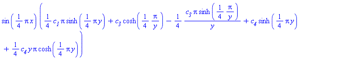 sin((1/4)*Pi*x)*((1/4)*c__1*Pi*sinh((1/4)*Pi*y)+c__3*cosh((1/4)*Pi/y)-(1/4)*c__3*Pi*sinh((1/4)*Pi/y)/y+c__4*sinh((1/4)*Pi*y)+(1/4)*c__4*y*Pi*cosh((1/4)*Pi*y))