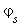 `#msub(mi("&varphi;",fontstyle = "normal"),mi("s"))`