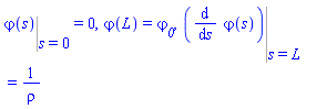 Eval(varphi(s), s = 0) = 0, varphi(L) = varphi__0, Eval(diff(varphi(s), s), s = L) = 1/rho