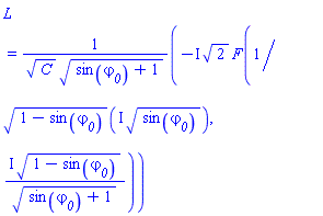 L = -I*2^(1/2)*EllipticF(I*sin(varphi__0)^(1/2)/(1-sin(varphi__0))^(1/2), I*(1-sin(varphi__0))^(1/2)/(sin(varphi__0)+1)^(1/2))/(C^(1/2)*(sin(varphi__0)+1)^(1/2))