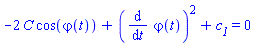 -2*C*cos(varphi(t))+(diff(varphi(t), t))^2+c__1 = 0