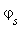 `&varphi;__s`