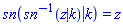 JacobiSN(InverseJacobiSN(z, k), k) = z