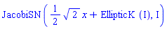 JacobiSN((1/2)*2^(1/2)*x+EllipticK(I), I)