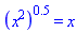 (x^2)^.5 = x