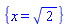 {x = 2^(1/2)}