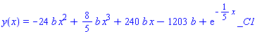 y(x) = -24*b*x^2+(8/5)*b*x^3+240*b*x-1203*b+exp(-(1/5)*x)*_C1