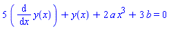 5*(diff(y(x), x))+y(x)+2*a*x^3+3*b = 0