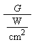 G*cm^2/W