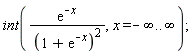 int(exp(-x)/(1+exp(-x))^2, x = -infinity .. infinity)