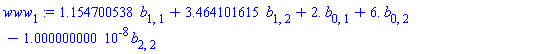 1.154700538*b[1, 1]+3.464101615*b[1, 2]+2.*b[0, 1]+6.*b[0, 2]-0.1000000000e-7*b[2, 2]