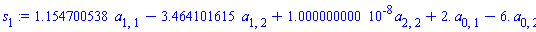 1.154700538*a[1, 1]-3.464101615*a[1, 2]+0.1000000000e-7*a[2, 2]+2.*a[0, 1]-6.*a[0, 2]