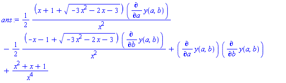 (1/2)*(x+1+(-3*x^2-2*x-3)^(1/2))*(diff(y(a, b), a))/x^2-(1/2)*(-x-1+(-3*x^2-2*x-3)^(1/2))*(diff(y(a, b), b))/x^2+(diff(y(a, b), a))*(diff(y(a, b), b))+(x^2+x+1)/x^4