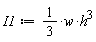 I1 := (1/3)*w*h^3