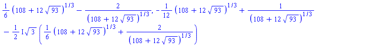(1/6)*(108+12*93^(1/2))^(1/3)-2/(108+12*93^(1/2))^(1/3), -(1/12)*(108+12*93^(1/2))^(1/3)+1/(108+12*93^(1/2))^(1/3)-((1/2)*I)*3^(1/2)*((1/6)*(108+12*93^(1/2))^(1/3)+2/(108+12*93^(1/2))^(1/3))