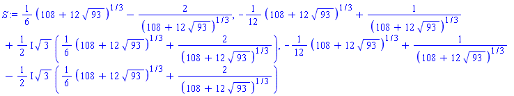 (1/6)*(108+12*93^(1/2))^(1/3)-2/(108+12*93^(1/2))^(1/3), -(1/12)*(108+12*93^(1/2))^(1/3)+1/(108+12*93^(1/2))^(1/3)+((1/2)*I)*3^(1/2)*((1/6)*(108+12*93^(1/2))^(1/3)+2/(108+12*93^(1/2))^(1/3)), -(1/12)*(108+12*93^(1/2))^(1/3)+1/(108+12*93^(1/2))^(1/3)-((1/2)*I)*3^(1/2)*((1/6)*(108+12*93^(1/2))^(1/3)+2/(108+12*93^(1/2))^(1/3))