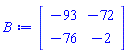Matrix(2, 2, {(1, 1) = -93, (1, 2) = -72, (2, 1) = -76, (2, 2) = -2})