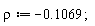 rho := -.1069;