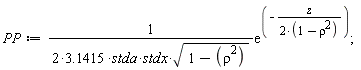 PP := exp(-z/(2*(-rho^2+1)))/((2*3.1415)*stda*stdx*sqrt(-rho^2+1));