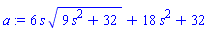 6*s*(9*s^2+32)^(1/2)+18*s^2+32